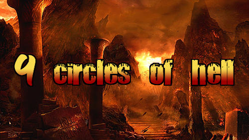 Full version of Android Fantasy game apk 9 circles of hell for tablet and phone.
