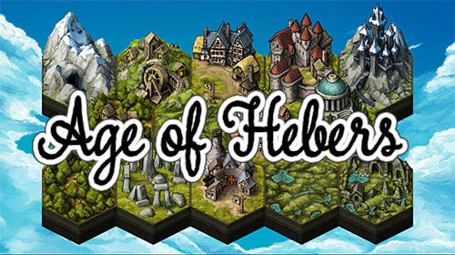 Download Age of Hebers Android free game.