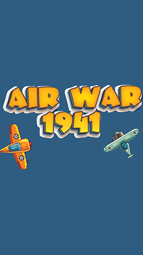 Download Air war 1941 Android free game.