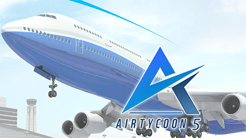 Full version of Android Management game apk Airtycoon 5 for tablet and phone.