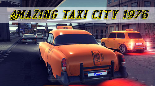 Download Amazing taxi city 1976 V2 Android free game.