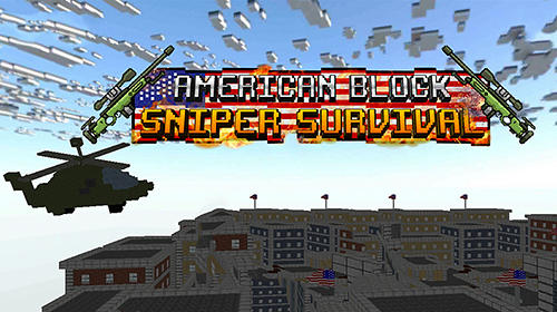 Download American block sniper survival Android free game.