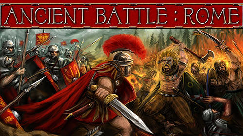 Download Ancient battle: Rome Android free game.