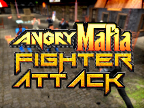 Full version of Android Crime game apk Angry mafia fighter attack 3D for tablet and phone.