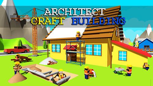 Download Architect craft building: Explore construction sim Android free game.