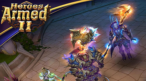 Full version of Android MMORPG game apk Armed heroes 2 for tablet and phone.