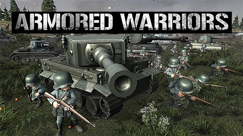 Download Armored warriors Android free game.