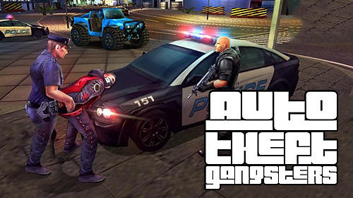Full version of Android  game apk Auto theft gangsters for tablet and phone.