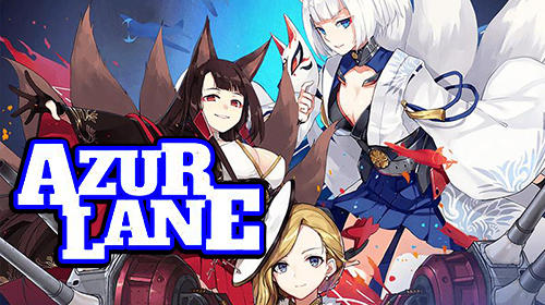 Download Azur lane Android free game.