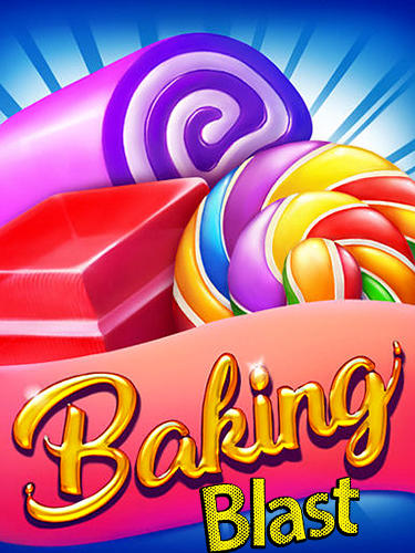 Download Baking blast Android free game.