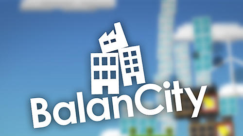Download Balancity Android free game.