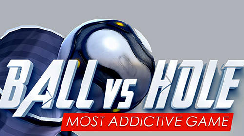 Full version of Android Physics game apk Ball vs hole 2 for tablet and phone.