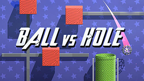 Full version of Android Physics game apk Ball vs hole for tablet and phone.