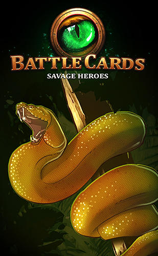 Download Battle cards savage heroes TCG Android free game.