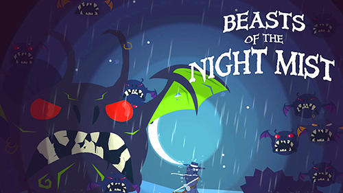 Full version of Android Twitch game apk Beasts of the night mist for tablet and phone.