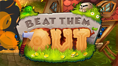 Download Beat them out Android free game.