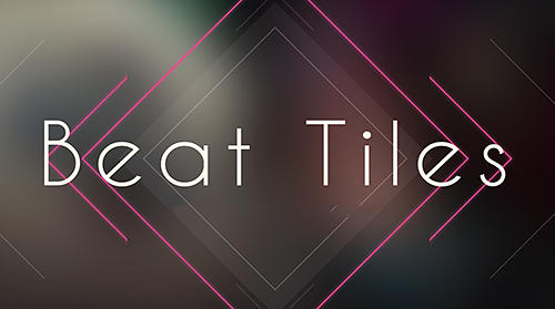 Download Beat tiles Android free game.