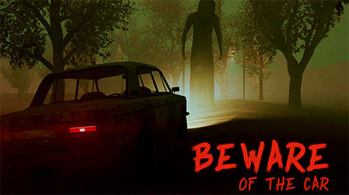 Download Beware of the car Android free game.