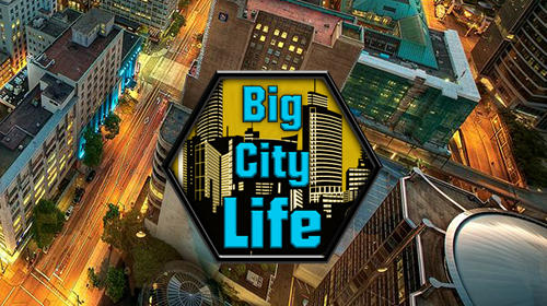 Download Big city life: Simulator Android free game.