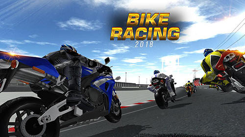 Full version of Android  game apk Bike racing 2018: Extreme bike race for tablet and phone.