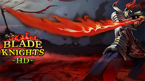 Download Blade knights HD Android free game.
