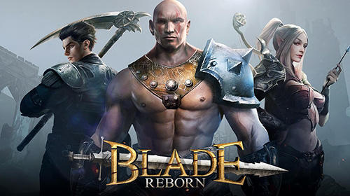 Full version of Android Action RPG game apk Blade reborn for tablet and phone.