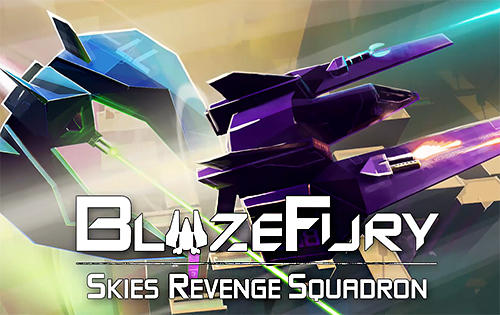Full version of Android Flying games game apk Blaze fury: Skies revenge squadron for tablet and phone.