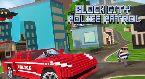 Full version of Android  game apk Block city police patrol for tablet and phone.