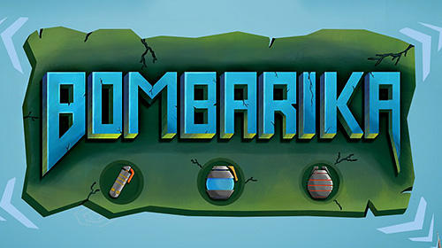Download Bombarika Android free game.