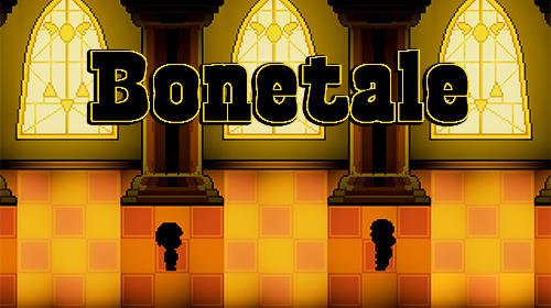 Full version of Android 4.0 apk Bonetale for tablet and phone.