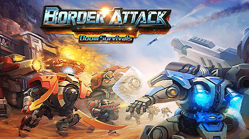 Download Border attack: Doom survivals Android free game.