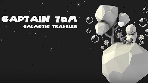 Download Captain Tom: Galactic traveler Android free game.