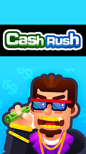 Download Cash rush Android free game.
