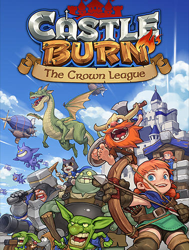 Download Castle burn: The crown league Android free game.