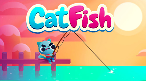 Download Cat fish Android free game.