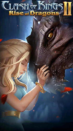 Full version of Android Online Strategy game apk Clash of kings 2: Rise of dragons for tablet and phone.