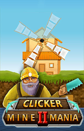 Full version of Android Clicker game apk Clicker mine mania 2: Idle tycoon simulator for tablet and phone.