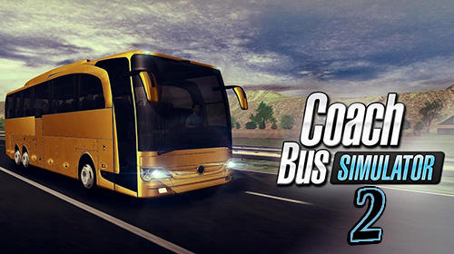 Full version of Android  game apk Coach bus simulator driving 2 for tablet and phone.