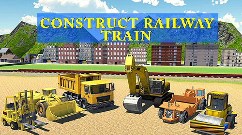 Full version of Android  game apk Construct railway: Train games for tablet and phone.