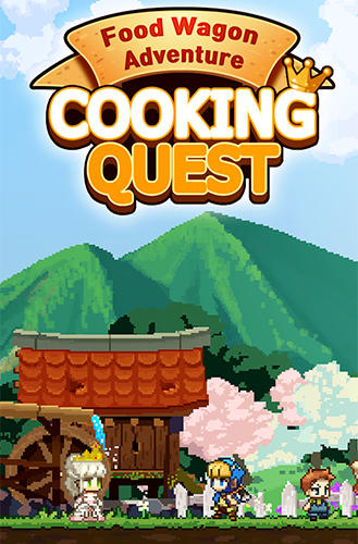 Full version of Android Management game apk Cooking quest: Food wagon adventure for tablet and phone.