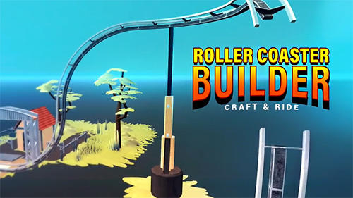 Download Craft and ride: Roller coaster builder Android free game.