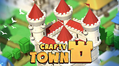 Full version of Android Economy strategy game apk Crafty town: Idle city builder for tablet and phone.