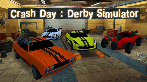 Download Crash day: Derby simulator Android free game.