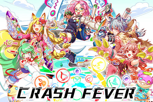 Download Crash fever Android free game.