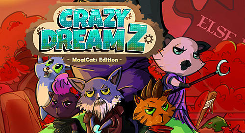Download Crazy dreamz: Magicats edition Android free game.