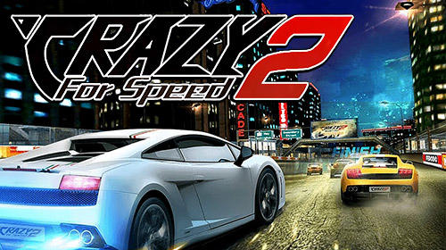 Full version of Android 2.3 apk Crazy for speed 2 for tablet and phone.