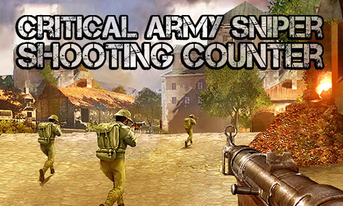Download Critical army sniper: Shooting counter Android free game.