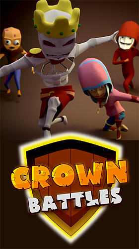 Full version of Android  game apk Crown battles: Multiplayer 3vs3 for tablet and phone.