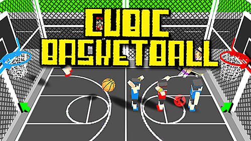 Full version of Android Basketball game apk Cubic basketball 3D for tablet and phone.