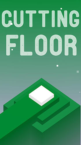 Download Cutting floor Android free game.